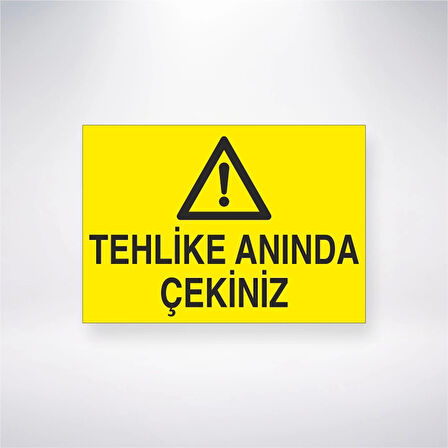 Tehlike Anında Çekiniz Sticker 20X28 Cm