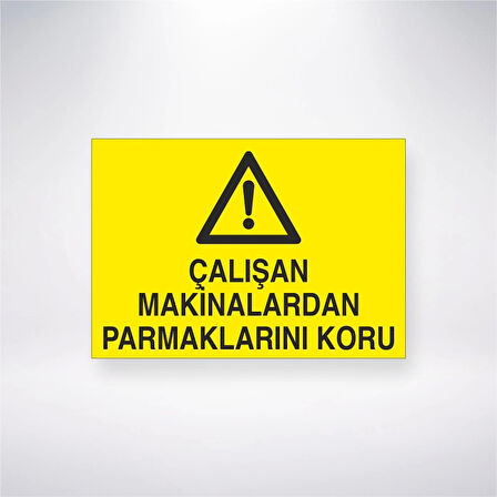 Çalışan Makinelardan Parmaklarını Koru Sticker 20X28 Cm