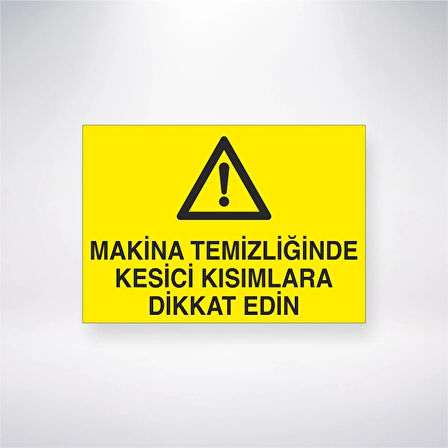 Makine Temizliğinde Kesici Kısımlara Dikkat Edin Sticker 20X28 Cm