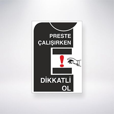 Preste Çalışırken Dikkatli Ol