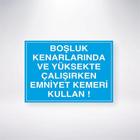 Boşluk Kenarlarında Ve Yüksekte Çalışırken Emniyet Kemeri Kullan Sticker 20X28 Cm
