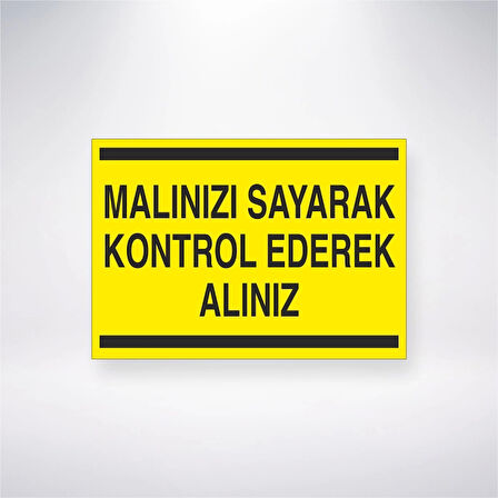 Malınızı Sayarak Kontrol Ederek Alınız Sticker 20X28 Cm