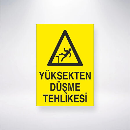 Yüksekten Düşme Tehlikesi Sticker 20X28 Cm