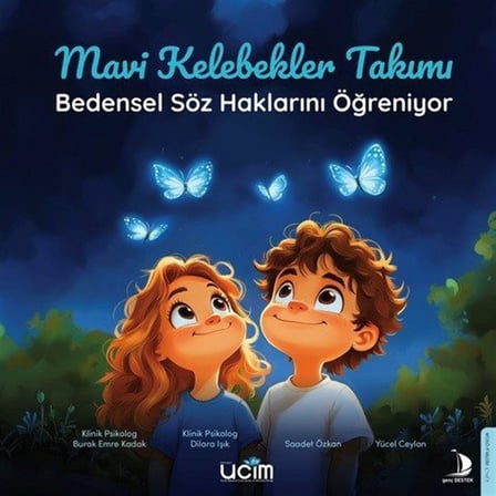 Mavi Kelebekler Takımı - Bedensel Söz Haklarını Öğreniyor