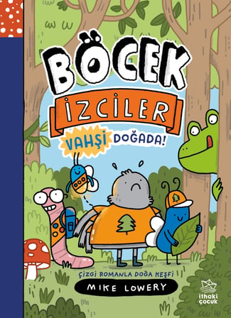 Böcek İzciler Vahşi Doğada! Çizgi Romanla Doğa Keşfi