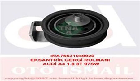 Ina 531049920 Eksantrik Gergi Rulmanı A4 A6 Passat 1.8 1.8 T>04