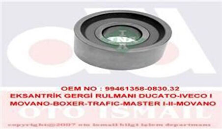 Ina 531055710 Eksantrik Gergi Rulmanı Jumper II Boxer II Ducato II 2.8Hdı 03 06 Master I II Movano Eksantrik Gergi Makara 25D Movano