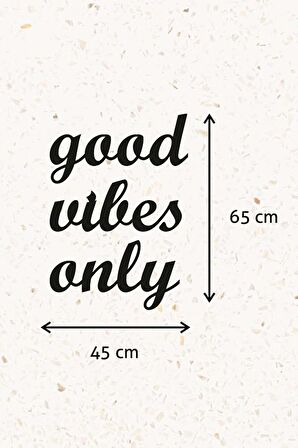 Ahşap Dekoratif Duvar Yazısı - Good Vibes Only