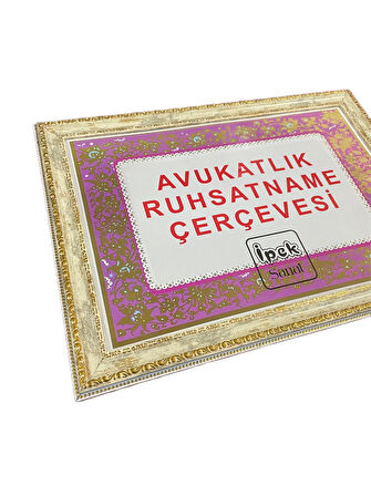 AVUKATLIK RUHSAT ÇERÇEVESİ - RUHSATNAME - 33X48- HAKİKİ CAMLI ÜRÜN