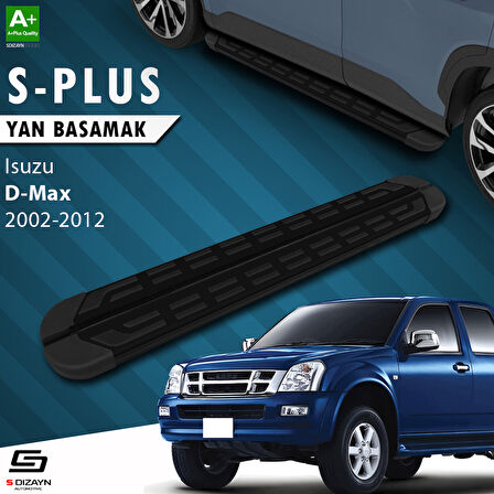 S-Dizayn Isuzu D-Max S-Plus Siyah Yan Basamak 203 Cm 2002-2012 A+ Kalite