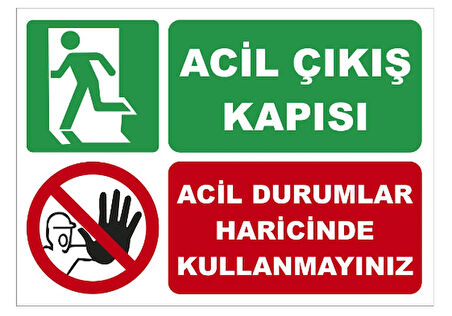 Acil Durumlar Dışında Kullanmayınız Uyarı Levhası