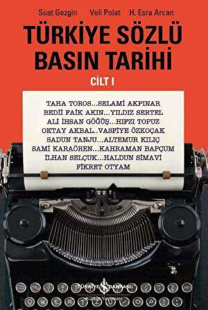 Türkiye Sözlü Basın Tarihi Cilt I