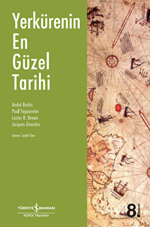 Yerkürenin En Güzel Tarihi