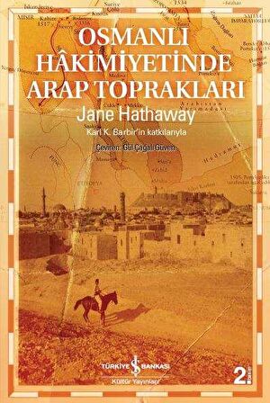 Osmanlı Hâkimiyetinde Arap Toprakları