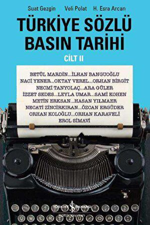 Türkiye Sözlü Basın Tarihi Cilt II