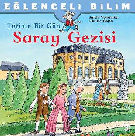 Eğlenceli Bilim - Tarihte Bir Gün – Saray Gezisi