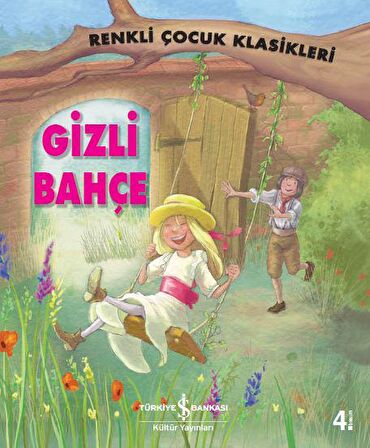 Gizli Bahçe - Renkli Çocuk Klasikleri