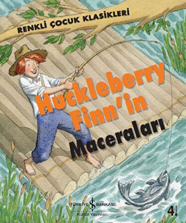 Huckleberry Finn’in Maceraları - Renkli Çocuk Klasikleri