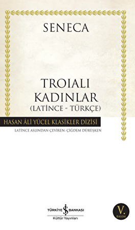 Troialı Kadınlar (Latince-Türkçe)