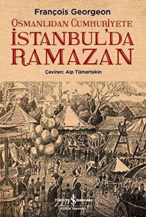 Osmanlıdan Cumhuriyete İstanbul'da Ramazan