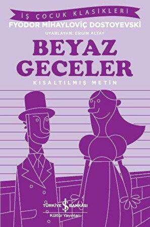 Beyaz Geceler - Kısaltılmış Metin