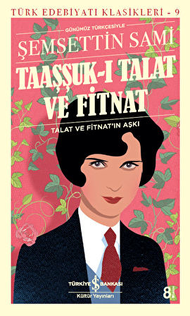 Taaşşuk-ı Talat ve Fitnat