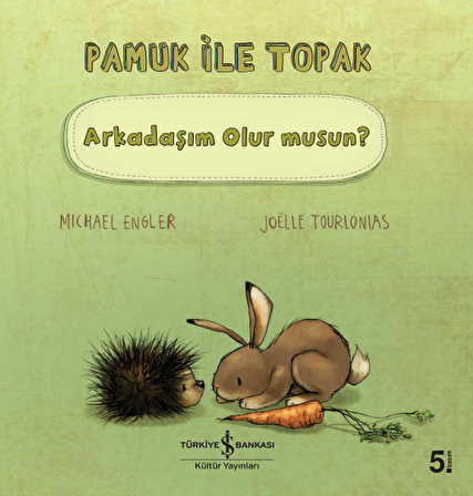 Pamuk ile Topak Arkadaşım Olur musun?