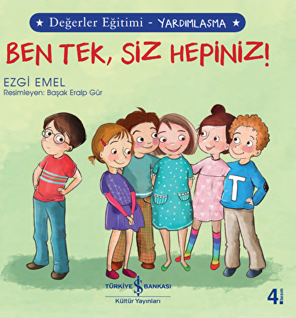 Ben Tek, Siz Hepiniz! Değerler Eğitimi - Yardımlaşma