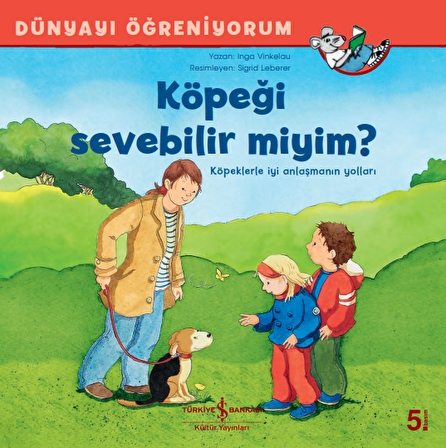 Köpeği Sevebilir miyim? Dünyayı Öğreniyorum
