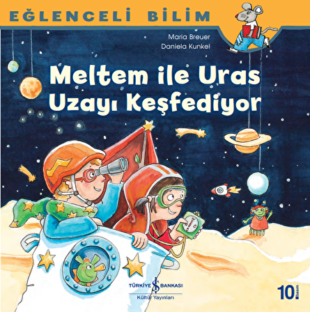Meltem İle Uras Uzayı Keşfediyor - Eğlenceli Bilim