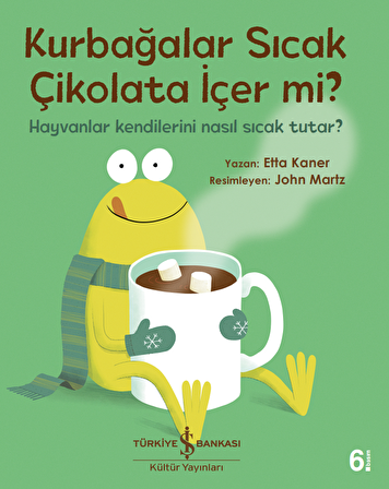 Kurbağalar Sıcak Çikolata İçer mi?