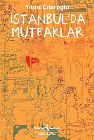 İstanbul’da Mutfaklar
