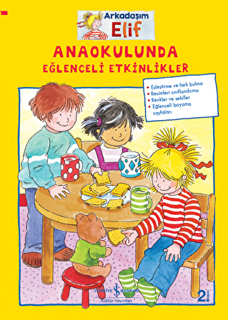 Arkadaşım Elif – Anaokulunda Eğlenceli Etkinlikler