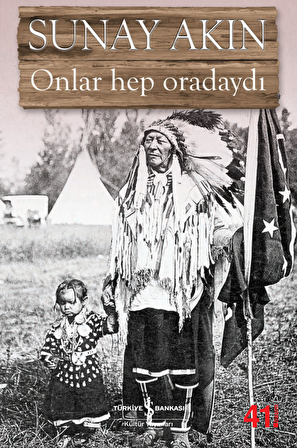 Onlar Hep Oradaydı