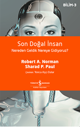 Son Doğal İnsan - Nereden Geldik Nereye Gidiyoruz?