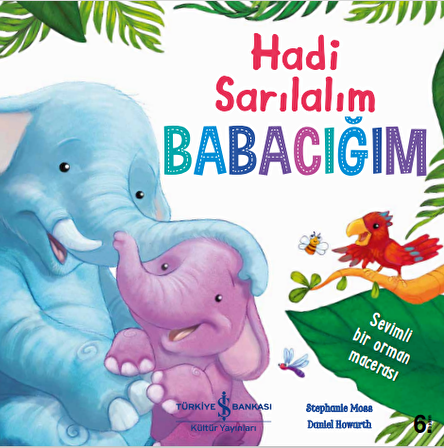 Hadi Sarılalım Babacığım