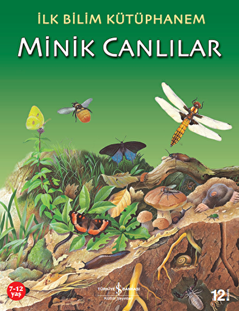 İlk Bilim Kütüphanem - Minik Canlılar