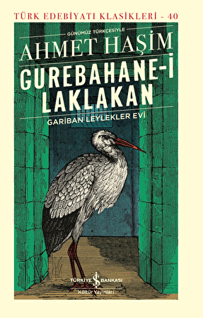 Gurebahane-i Laklakan – Gariban Leylekler Evi -  Sert Kapak