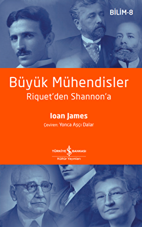 Büyük Mühendisler - Riquet'den Shannon'a