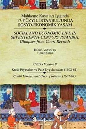 Mahkeme Kayıtları Işığında 17. Yüzyıl İstanbul'unda Sosyo-Ekonomik Yaşam Cilt 9