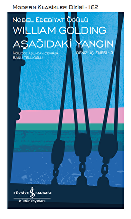 Aşağıdaki Yangın – Deniz Üçlemesi - 3 – Sert Kapak