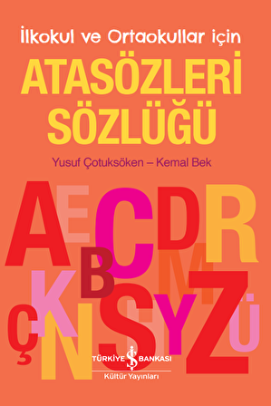 Atasözleri Sözlüğü – İlkokul Ve Ortaokullar İçin