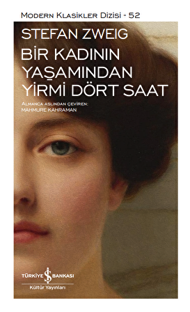 Bir Kadının Yaşamından Yirmi Dört Saat - Sert Kapak