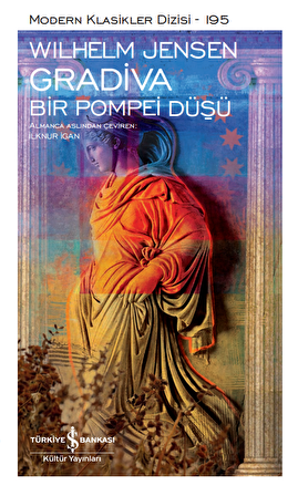 Gradiva – Bir Pompei Düşü