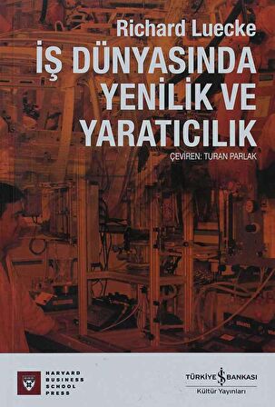 İş Dünyasında Yenilik ve Yaratıcılık