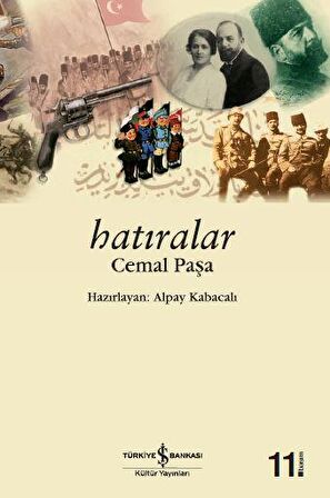 Hatıralar - Cemal Paşa