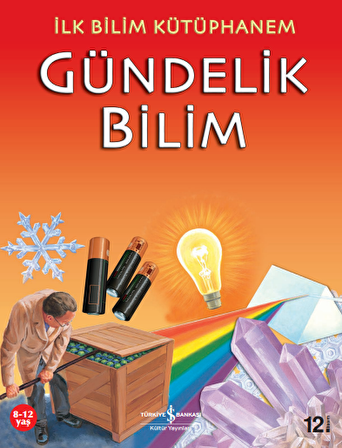 İlk Bilim Kütüphanem - Gündelik Bilim