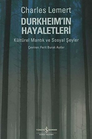 Durkheim'ın Hayaletleri