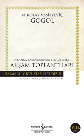 Dikanka Yakınlarında Bir Çiftlikte Akşam Toplantıları