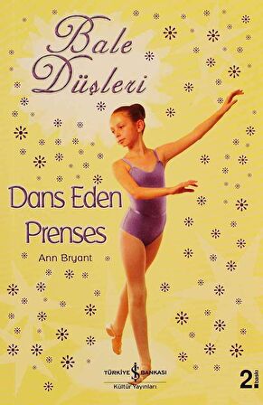 Bale Düşleri - Dans Eden Prenses
